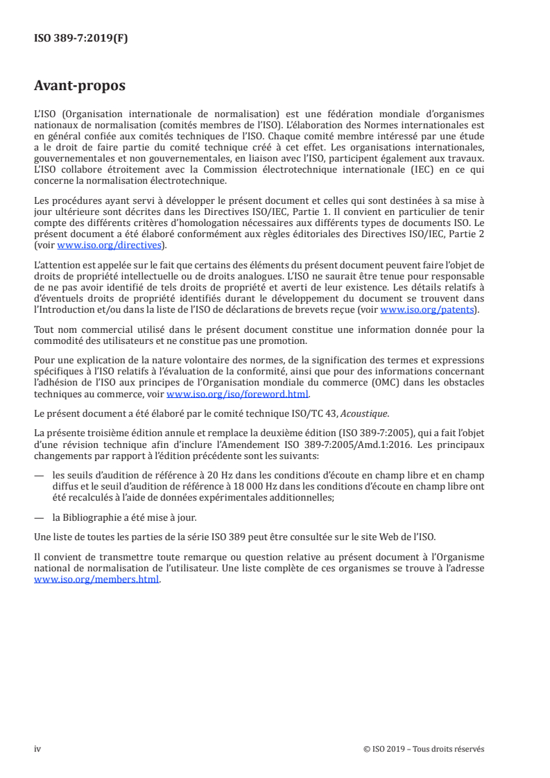 ISO 389-7:2019 ISO 389-7:2019 - Acoustique — Zéro de référence pour l'étalonnage d'équipements audiométriques — Partie 7: Niveau liminaire de référence dans des conditions d'écoute en champ libre et en champ diffus
Released:11/5/2019 - Page 4 preview