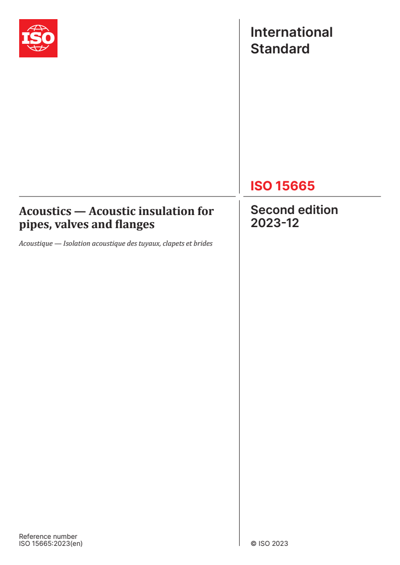 ISO 15665:2023 - Acoustics — Acoustic insulation for pipes, valves and flanges
Released:18. 12. 2023