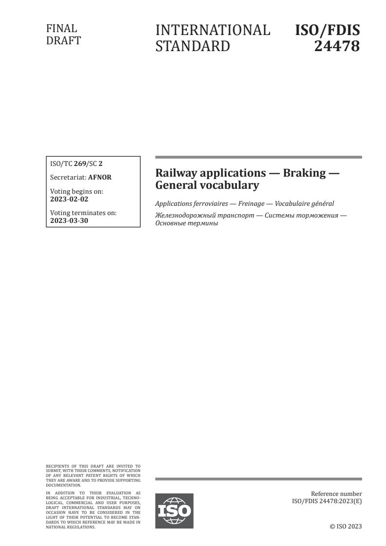 ISO/FDIS 24478 - Railway applications — Braking — General vocabulary
Released:1/19/2023