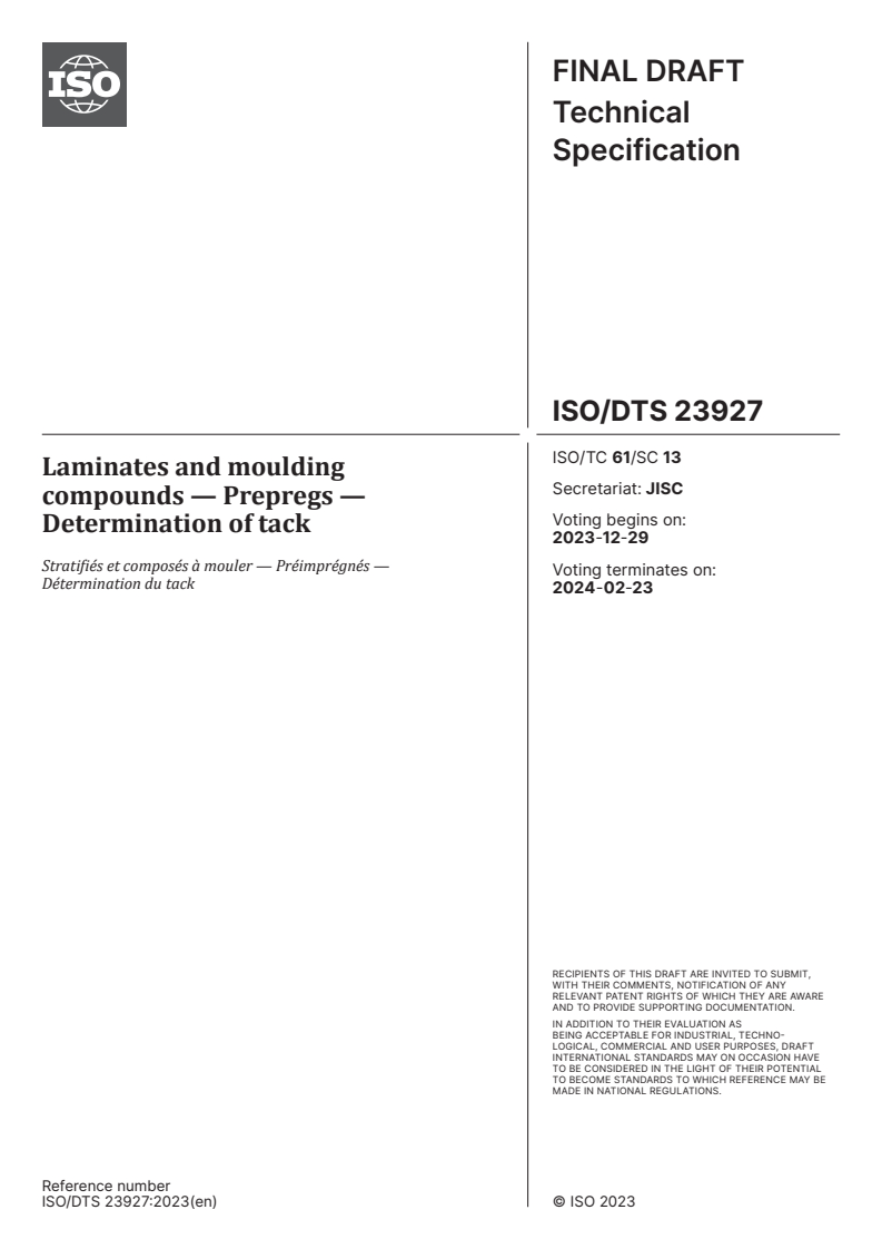 ISO/DTS 23927 - Laminates and moulding compounds — Prepregs — Determination of tack
Released:15. 12. 2023