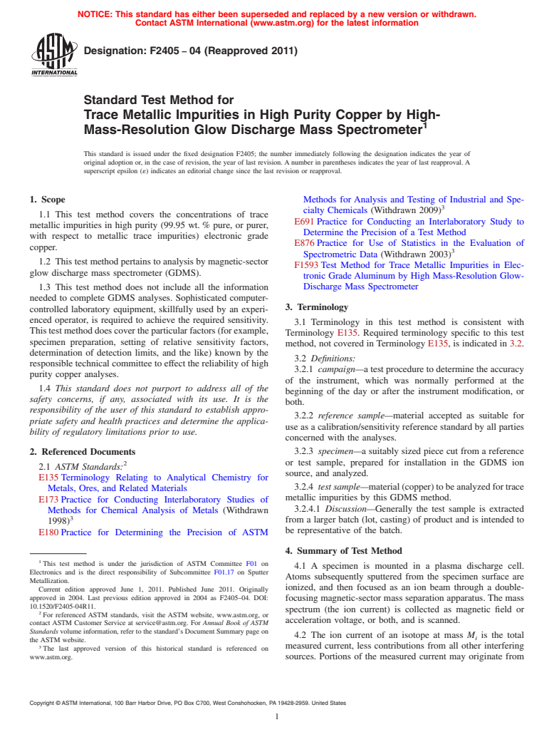 ASTM F2405-04(2011) - Standard Test Method for Trace Metallic Impurities in High Purity Copper by High-Mass-Resolution Glow Discharge Mass Spectrometer (Withdrawn 2020)