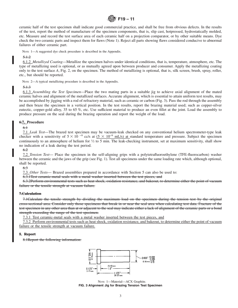 REDLINE ASTM F19-11 - Standard Test Method for Tension and Vacuum Testing Metallized Ceramic Seals