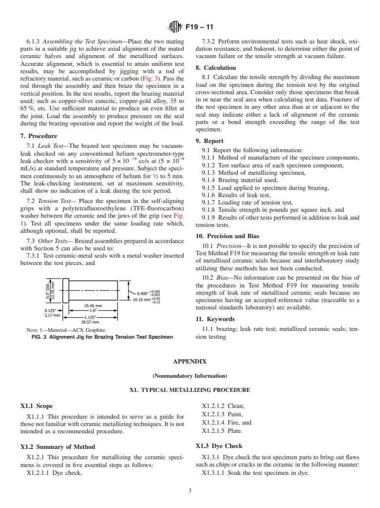 ASTM F19-11 - Standard Test Method for Tension and Vacuum Testing Metallized Ceramic Seals