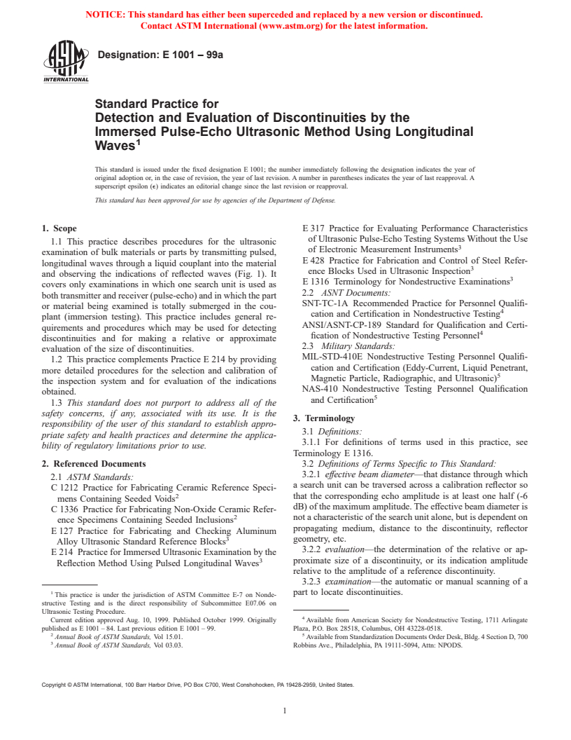 ASTM E1001-99a - Standard Practice for Detection and Evaluation of Discontinuities by the Immersed Pulse-Echo Ultrasonic Method Using Longitudinal Waves