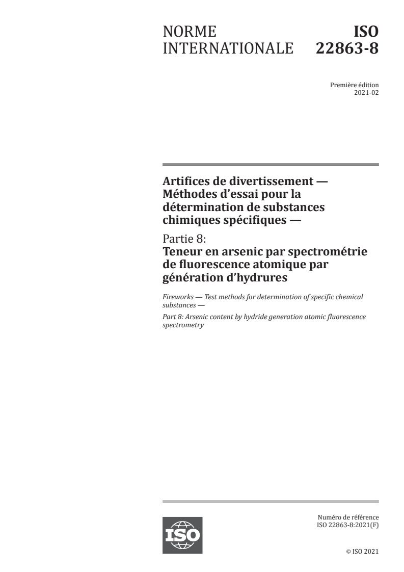 ISO 22863-8:2021 - Artifices de divertissement — Méthodes d’essai pour la détermination de substances chimiques spécifiques — Partie 8: Teneur en arsenic par spectrométrie de fluorescence atomique par génération d’hydrures
Released:2/10/2021