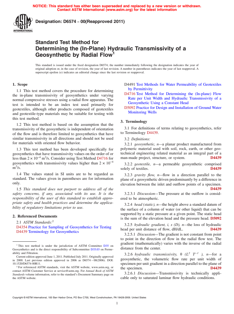 ASTM D6574-00(2011) - Standard Test Method for Determining the (In-Plane) Hydraulic Transmissivity of a Geosynthetic by Radial Flow