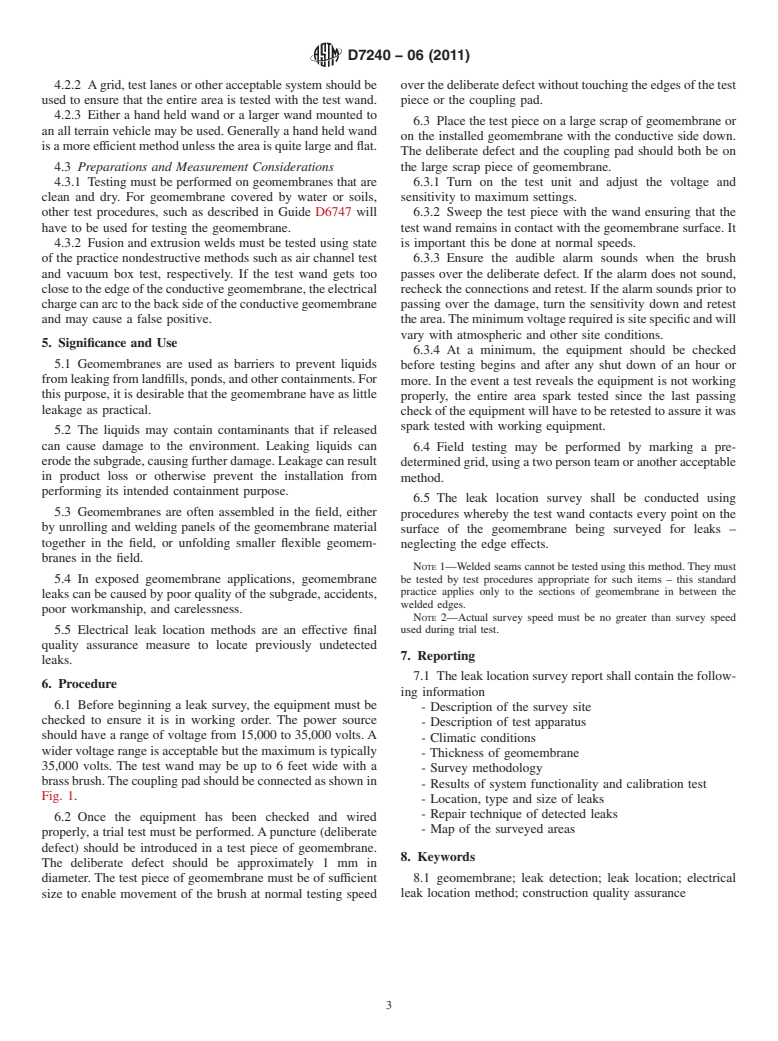 ASTM D7240-06(2011) - Standard Practice for Leak Location using Geomembranes with an Insulating Layer in Intimate Contact with a Conductive Layer via Electrical Capacitance Technique (Conductive Geomembrane Spark Test)