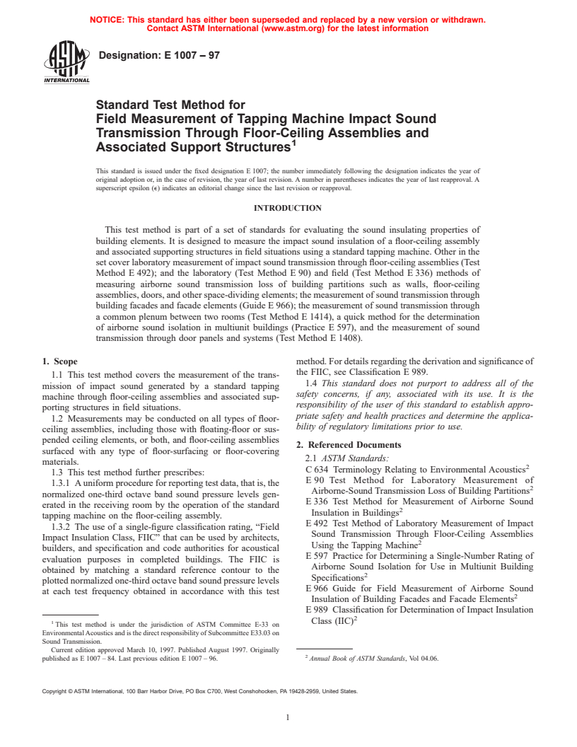 ASTM E1007-97 - Standard Test Method for Field Measurement of Tapping Machine Impact Sound Transmission Through Floor-Ceiling Assemblies and Associated Support Structures