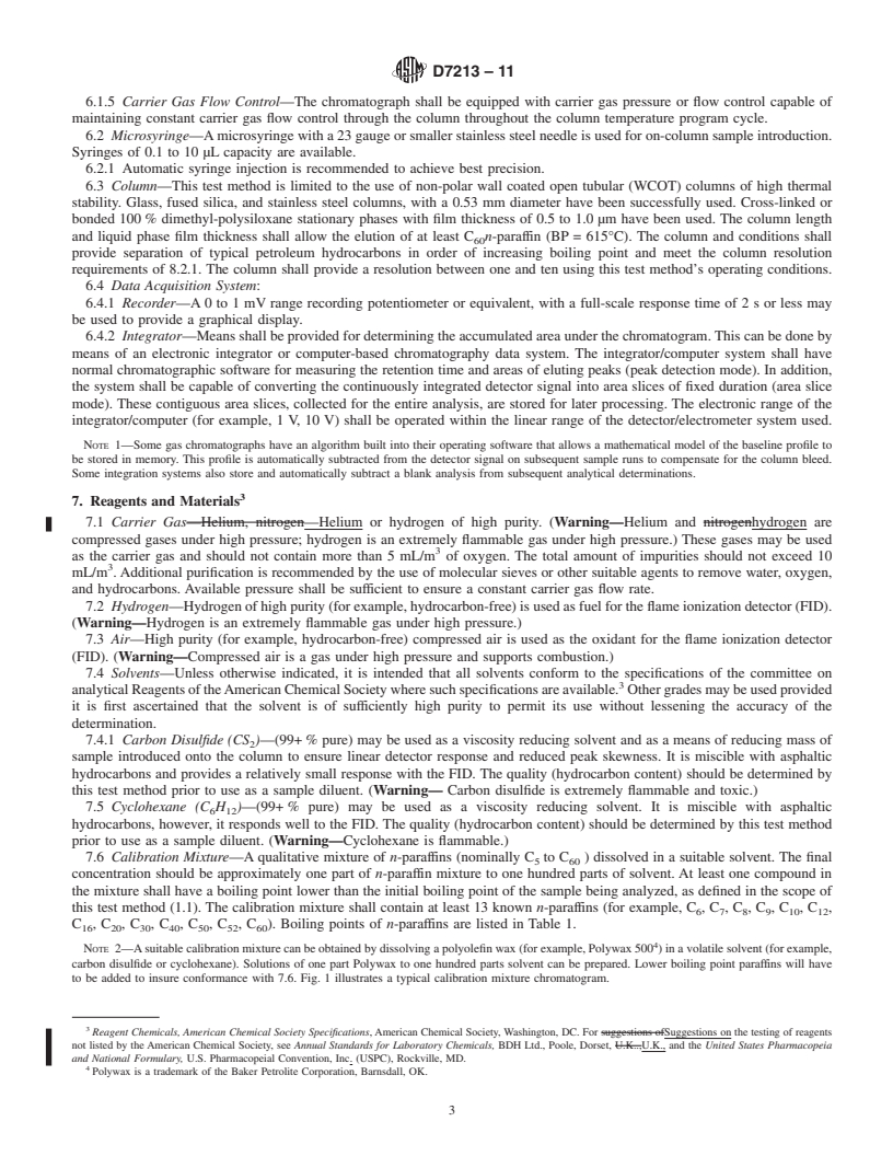 REDLINE ASTM D7213-11 - Standard Test Method for Boiling Range Distribution of Petroleum Distillates in the Boiling Range from 100 to 615&#176;C by Gas Chromatography