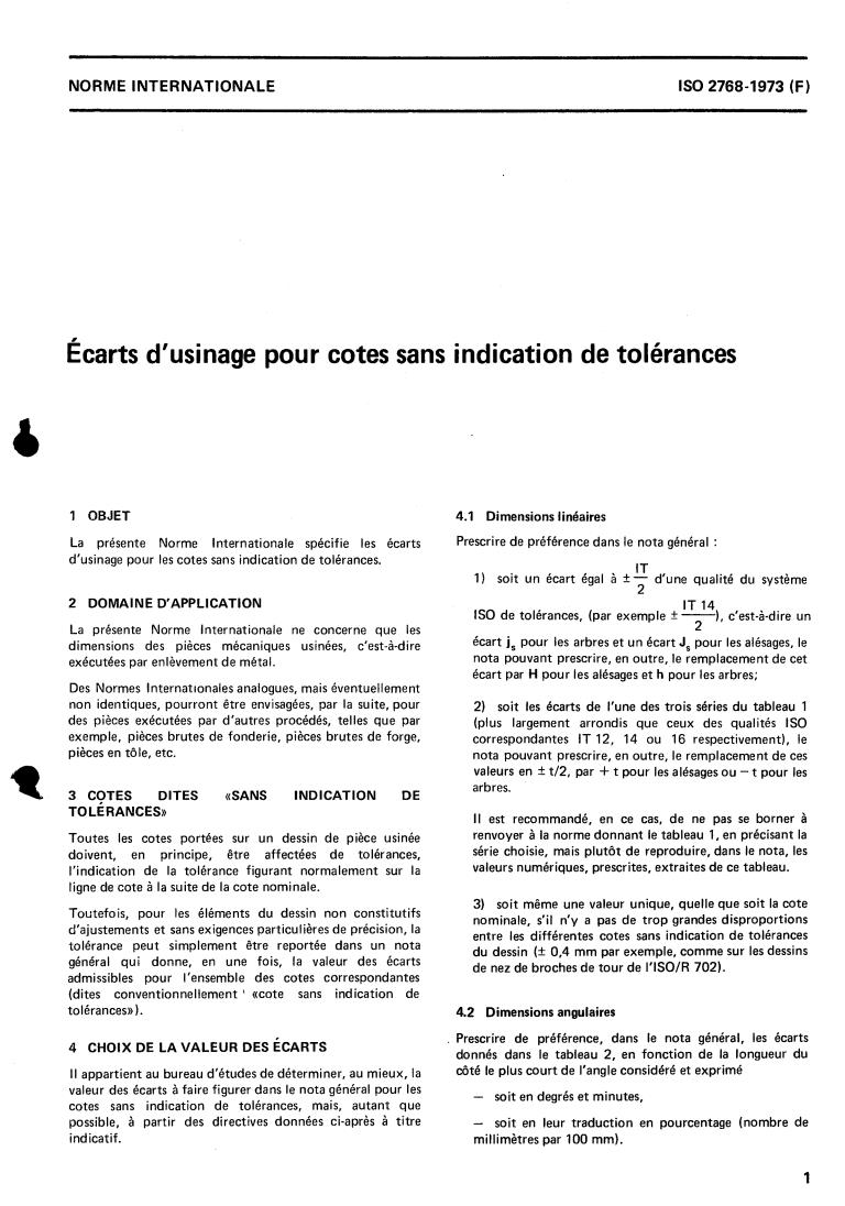 ISO 2768:1973 - Permissible machining variations in dimensions without tolerance indication
Released:12/1/1973