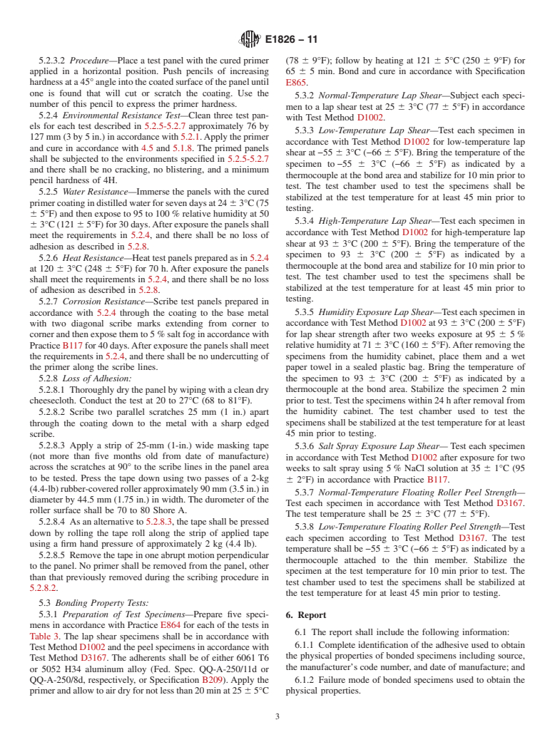 ASTM E1826-11 - Standard Specification for Low Volatile Organic Compound (VOC) Corrosion-Inhibiting Adhesive Primer for Aluminum Alloys to Be Adhesively Bonded