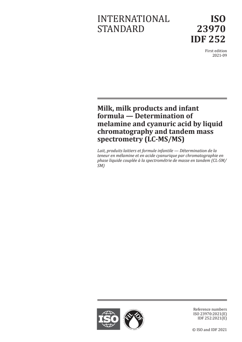 ISO 23970:2021 - Milk, milk products and infant formula — Determination of melamine and cyanuric acid by liquid chromatography and tandem mass spectrometry (LC-MS/MS)
Released:9/16/2021