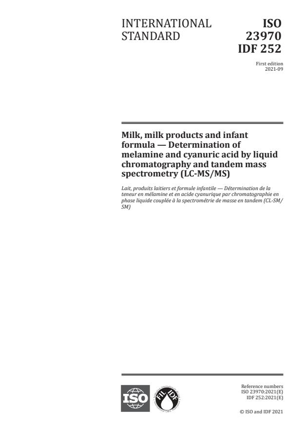 ISO 23970:2021 - Milk, milk products and infant formula -- Determination of melamine and cyanuric acid by liquid chromatography and tandem mass spectrometry (LC-MS/MS)