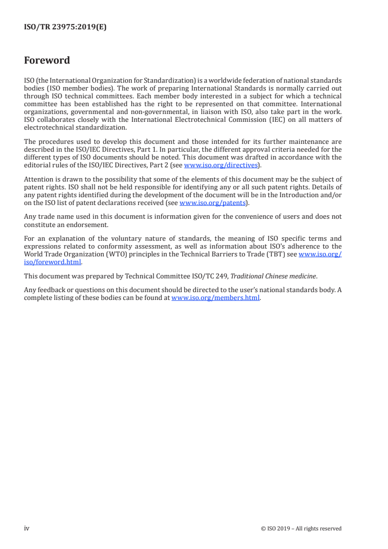 ISO/TR 23975:2019 ISO/TR 23975:2019 - Traditional Chinese medicine — Priority list of single herbal medicines for developing standards
Released:11/8/2019 - Page 4 preview