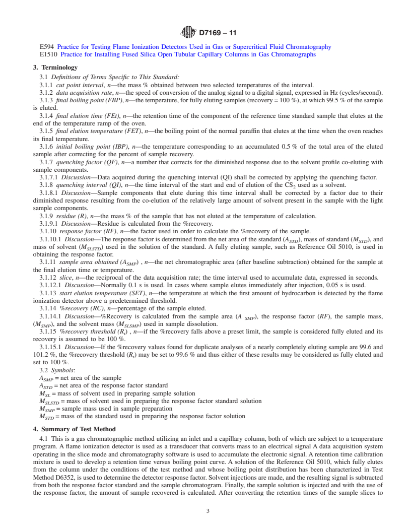 REDLINE ASTM D7169-11 - Standard Test Method for Boiling Point Distribution of Samples with Residues Such as Crude Oils and Atmospheric and Vacuum Residues by High Temperature Gas Chromatography