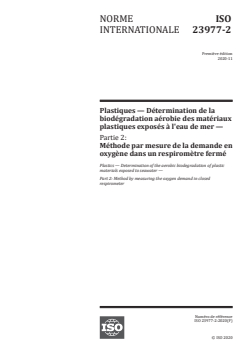 ISO 23977-2:2020 - Plastiques — Détermination de la biodégradation aérobie des matériaux plastiques exposés à l'eau de mer — Partie 2: Méthode par mesure de la demande en oxygène dans un respiromètre fermé
Released:11/30/2021 - Page 1 preview