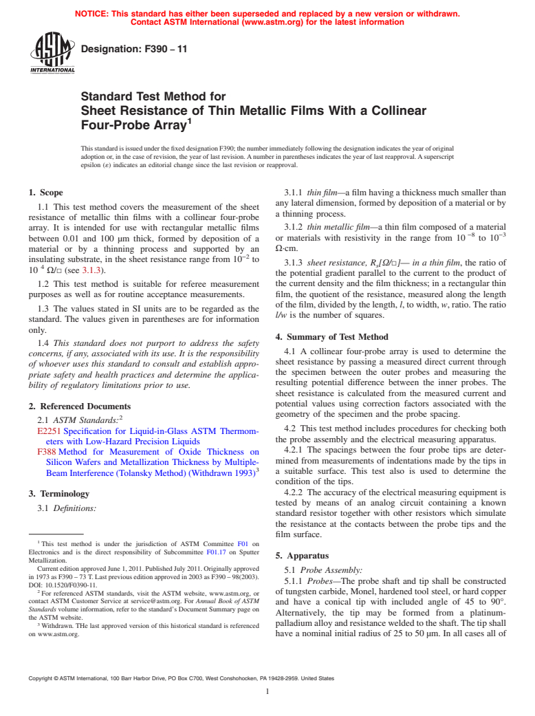 ASTM F390-11 - Standard Test Method for  Sheet Resistance of Thin Metallic Films With a Collinear Four-Probe Array (Withdrawn 2020)