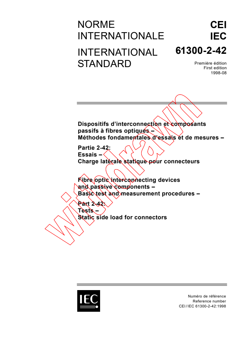 IEC 61300-2-42:1998 - Fibre optic interconnecting devices and passive components - Basic test and measurement procedures - Part 2-42: Tests - Static side load for connectors
Released:8/7/1998
Isbn:2831844622