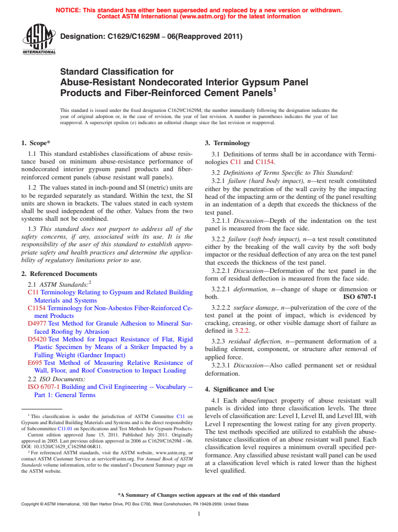 ASTM C1629/C1629M-06(2011) - Standard Classification for Abuse-Resistant Nondecorated Interior Gypsum Panel Products and Fiber-Reinforced Cement Panels