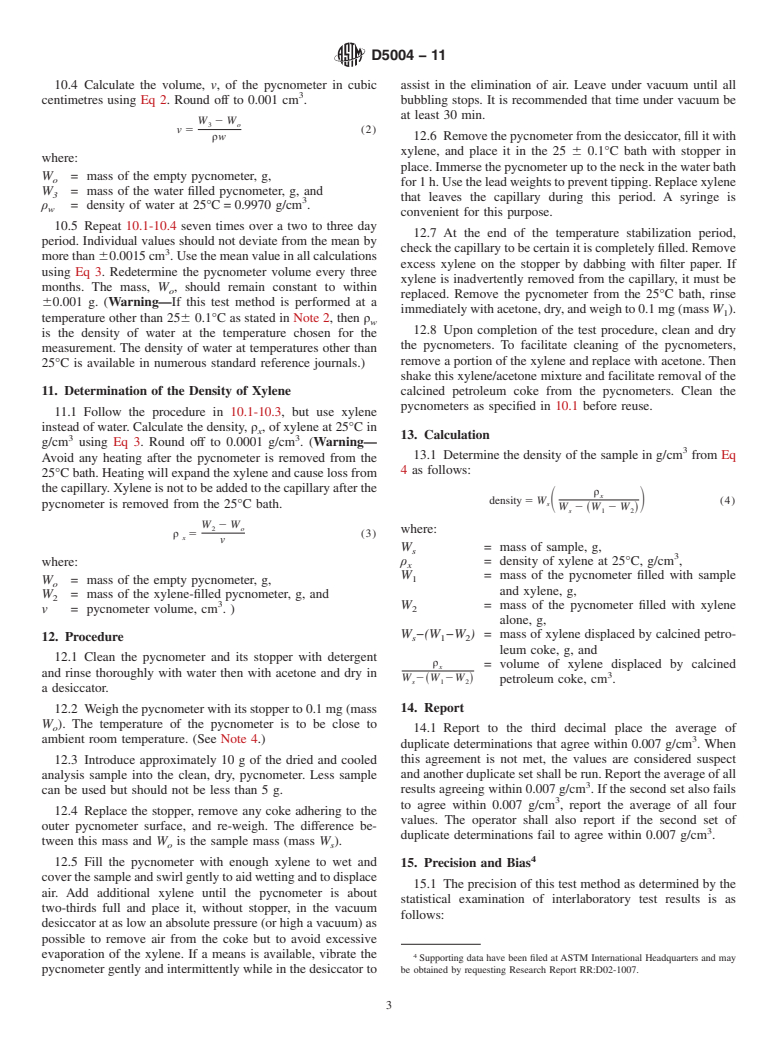 ASTM D5004-11 - Standard Test Method for Real Density of Calcined Petroleum Coke by Xylene Displacement