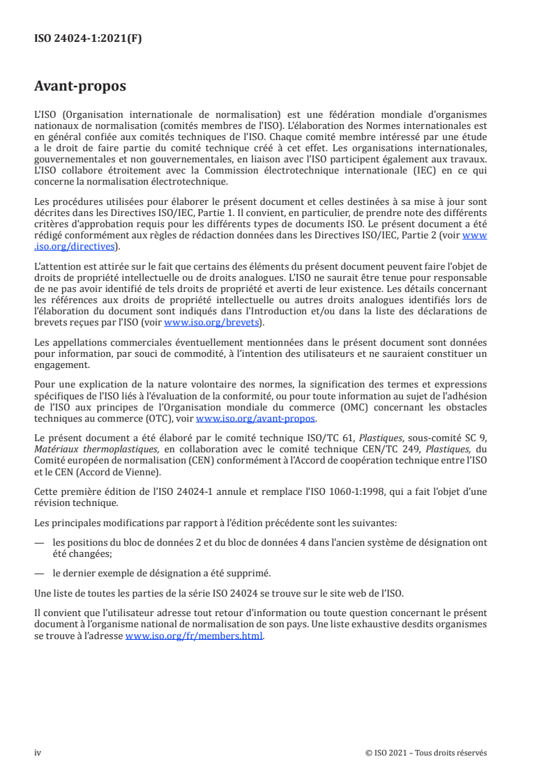 ISO 24024-1:2021 ISO 24024-1:2021 - Plastiques — Résines d'homopolymères et de copolymères de chlorure de vinyle — Partie 1: Système de désignation et base de spécifications
Released:2/10/2021 - Page 4 preview