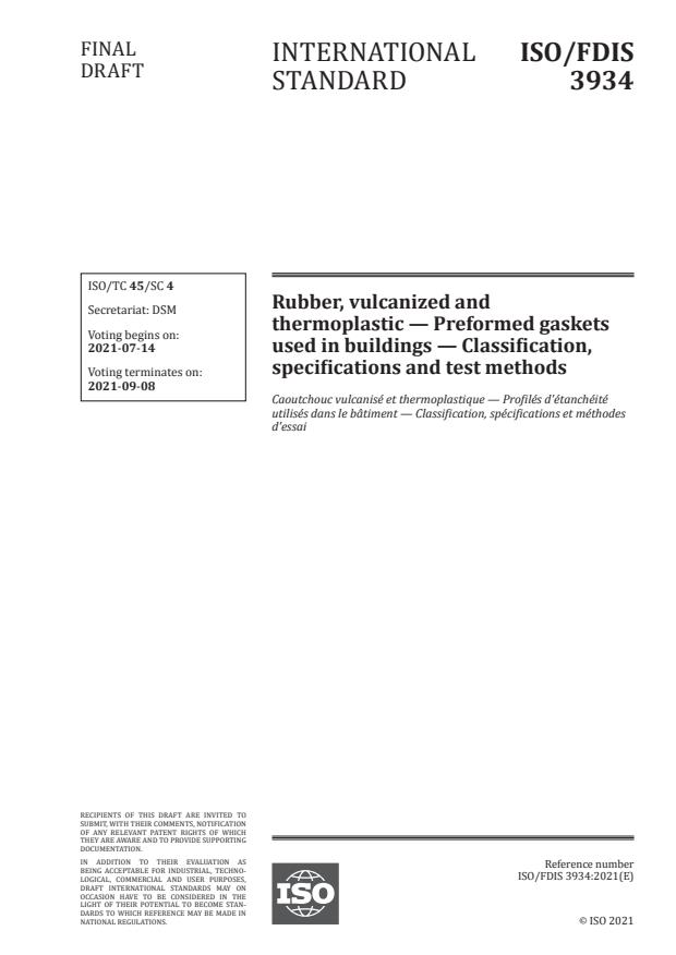 ISO/FDIS 3934:Version 10-jul-2021 - Rubber, vulcanized and thermoplastic -- Preformed gaskets used in buildings -- Classification, specifications and test methods