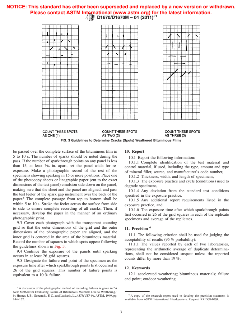 ASTM D1670/D1670M-04(2011)e1 - Standard Test Method for Failure End Point in Accelerated and Outdoor Weathering of Bituminous Materials