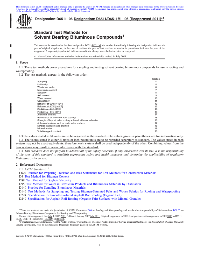 REDLINE ASTM D6511/D6511M-06(2011)e1 - Standard Test Methods for Solvent Bearing Bituminous Compounds