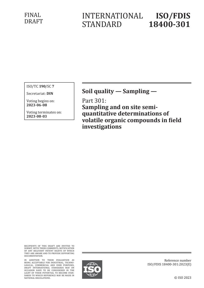 ISO 18400-301 - Soil quality — Sampling — Part 301: Sampling and on site semi-quantitative determinations of volatile organic compounds in field investigations
Released:25. 05. 2023