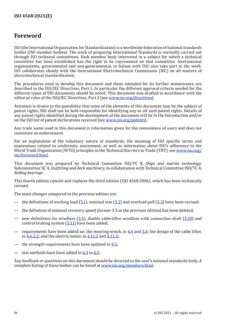 ISO 4568:2021 ISO 4568:2021 - Ships and marine technology — Sea-going vessels — Windlasses and anchor capstans
Released:8/23/2021 - Page 4 preview