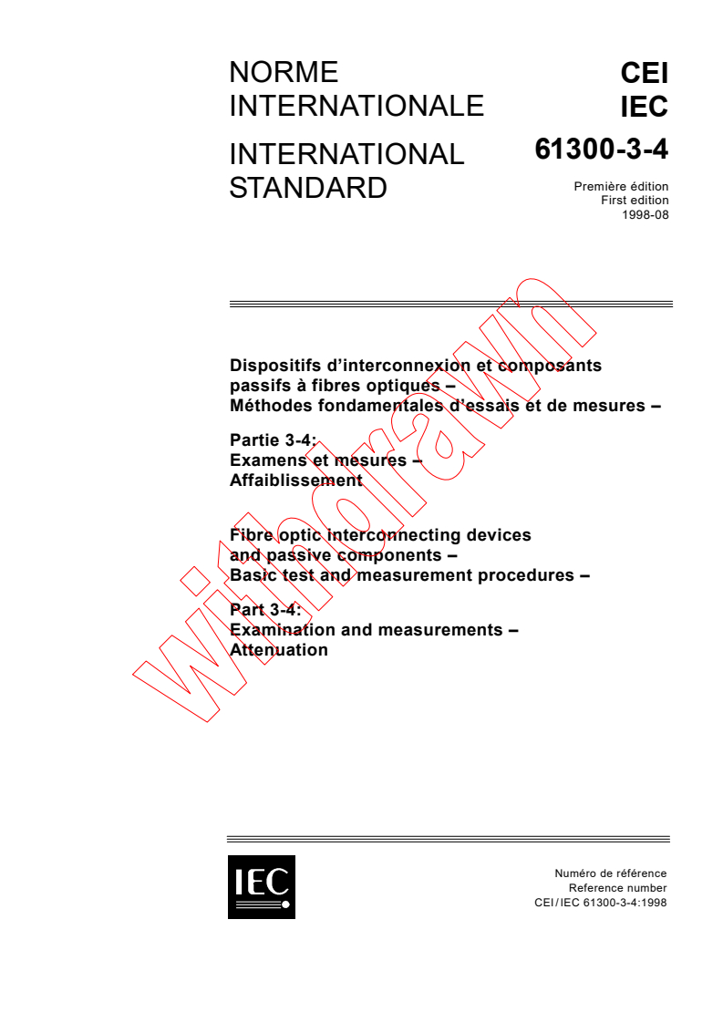 IEC 61300-3-4:1998 - Fibre optic interconnecting devices and passive components - Basic test and measurement procedures - Part 3-4: Examination and measurements - Attenuation
Released:8/12/1998
Isbn:2831844630
