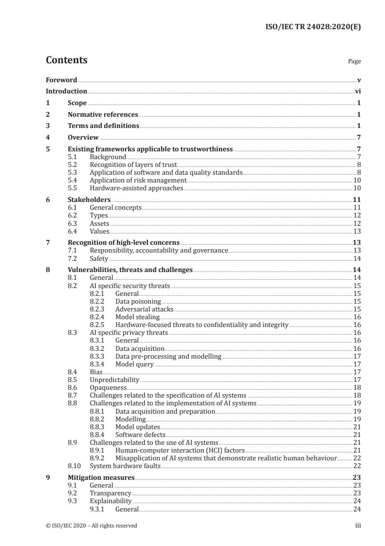 ISO/IEC TR 24028:2020 - Information technology — Artificial intelligence — Overview of trustworthiness in artificial intelligence
Released:5/28/2020