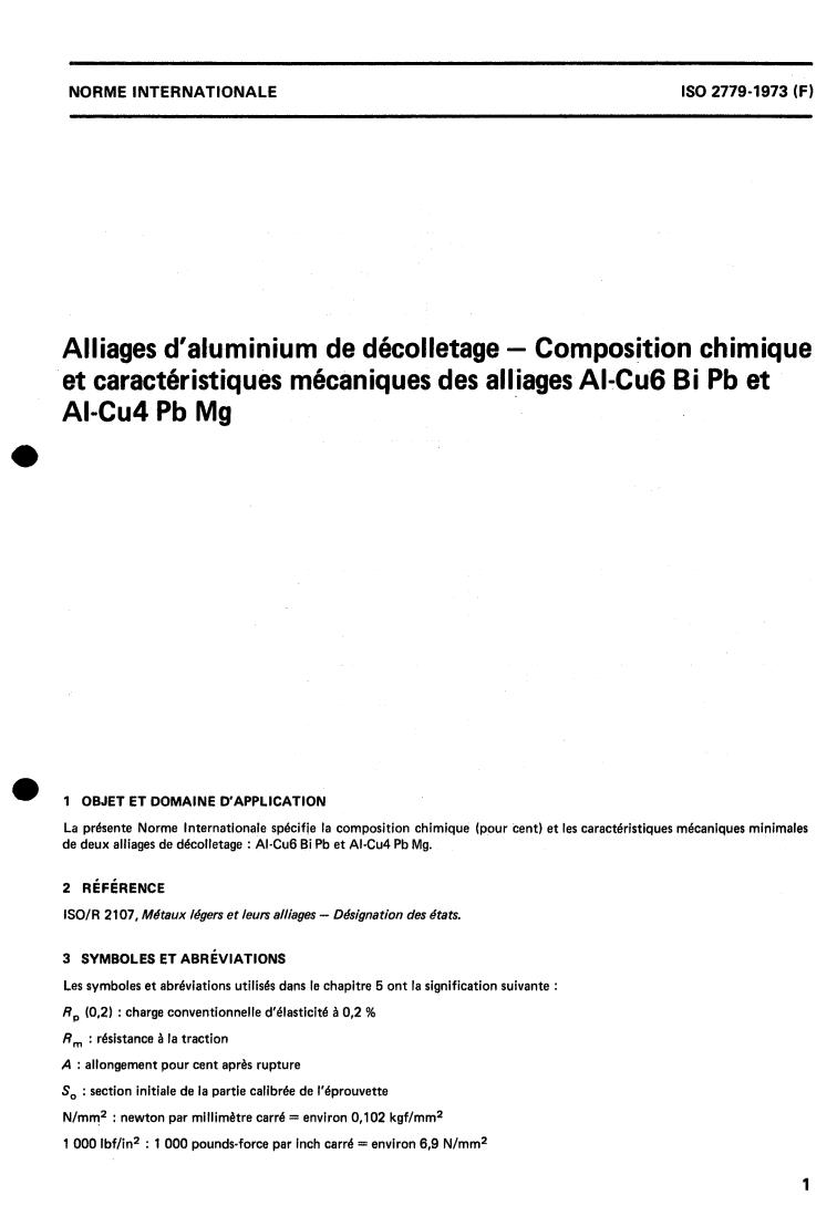 ISO 2779:1973 - Aluminium machining alloys — Chemical composition and mechanical properties of alloys Al-Cu6 Bi Pb and Al-Cu4 Pb Mg
Released:9/1/1973