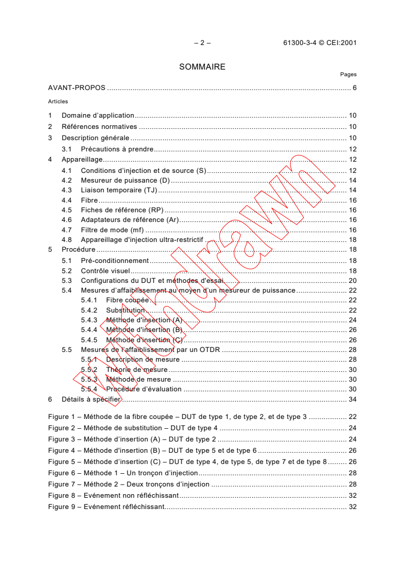 IEC 61300-3-4:2001 IEC 61300-3-4:2001 - Fibre optic interconnecting devices and passive components - Basic test and measurement procedures - Part 3-4: Examinations and measurements - Attenuation
Released:1/30/2001
Isbn:283185606X - Page 4 preview