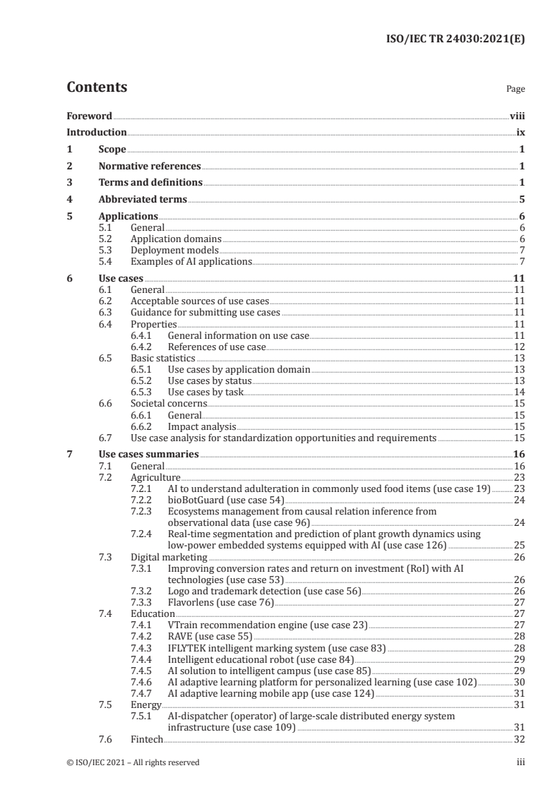 ISO/IEC TR 24030:2021 ISO/IEC TR 24030:2021 - Information technology — Artificial intelligence (AI) — Use cases
Released:5/11/2021