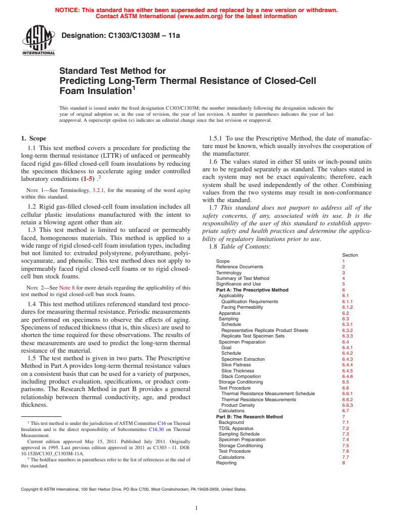 ASTM C1303/C1303M-11a - Standard Test Method for  Predicting Long-Term Thermal Resistance of Closed-Cell Foam Insulation