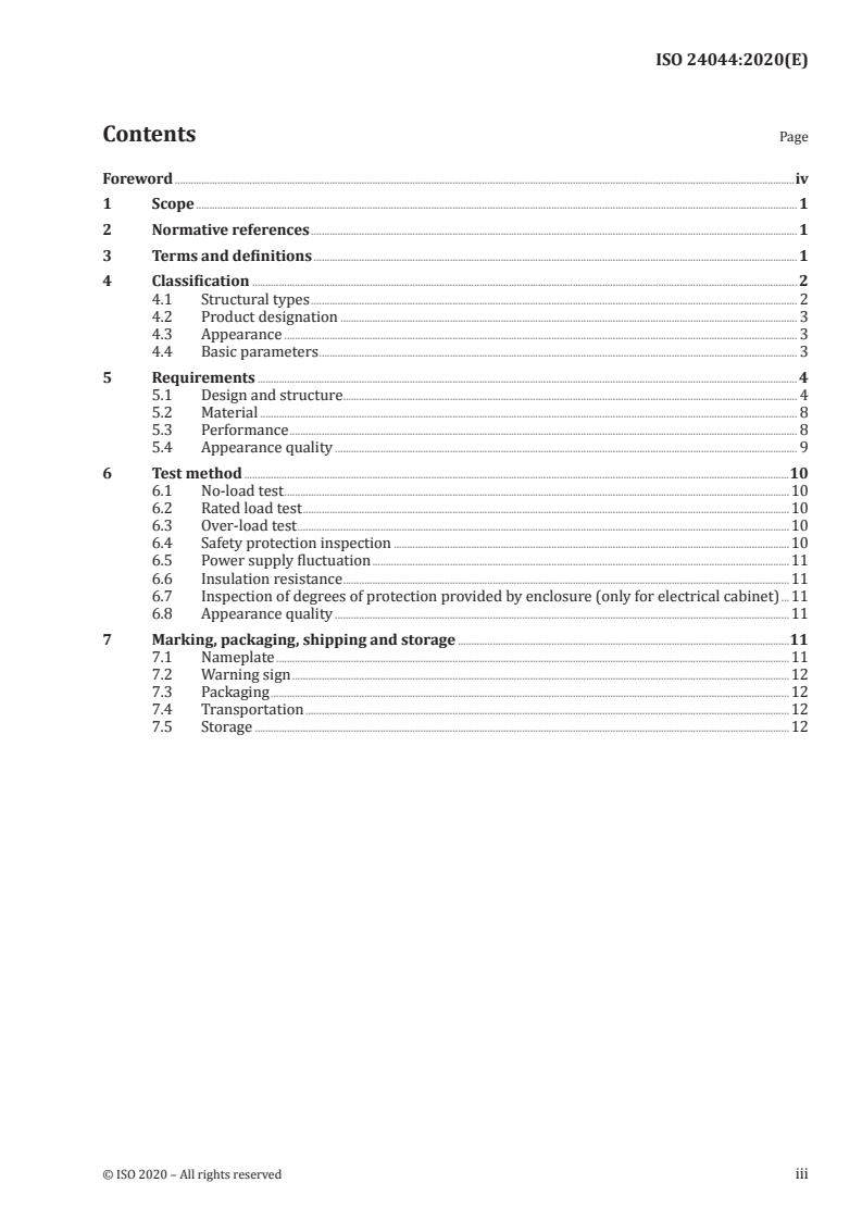 ISO 24044:2020 - Ships and marine technology — Deck machinery — Multifunctional manipulator
Released:10/26/2020