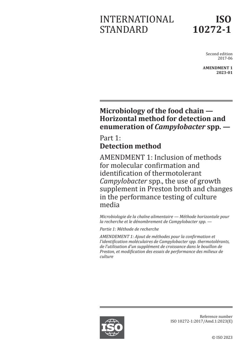 ISO 10272-1:2017/Amd 1:2023 - Microbiology of the food chain — Horizontal method for detection and enumeration of Campylobacter spp. — Part 1: Detection method — Amendment 1: Inclusion of methods for molecular confirmation and identification of thermotolerant Campylobacter spp., the use of growth supplement in Preston broth and changes in the performance testing of culture media
Released:25. 01. 2023