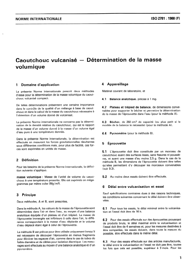 ISO 2781:1988 - Caoutchouc vulcanisé — Détermination de la masse volumique
Released:11/24/1988