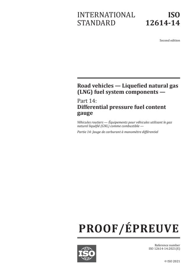 ISO/PRF 12614-14:Version 17-apr-2021 - Road vehicles -- Liquefied natural gas (LNG) fuel system components
