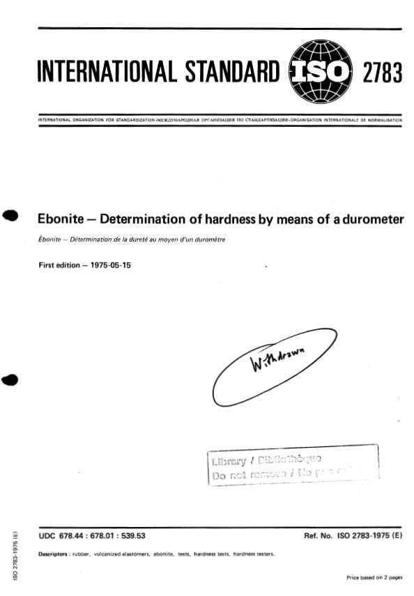 ISO 2783:1975 - Ebonite -- Determination of hardness by means of a durometer