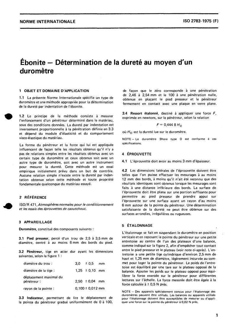 ISO 2783:1975 - Ebonite — Determination of hardness by means of a durometer
Released:5/1/1975