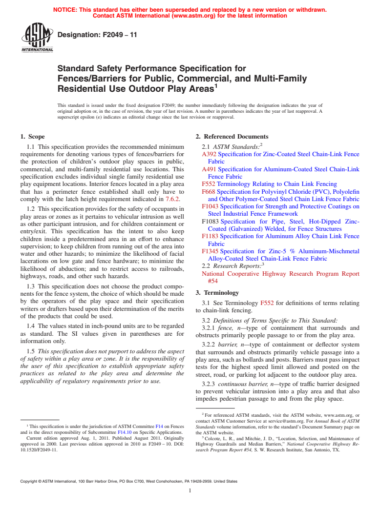 ASTM F2049-11 - Standard Safety Performance Specification for Fences/Barriers for Public, Commercial, and Multi-Family Residential Use Outdoor Play Areas