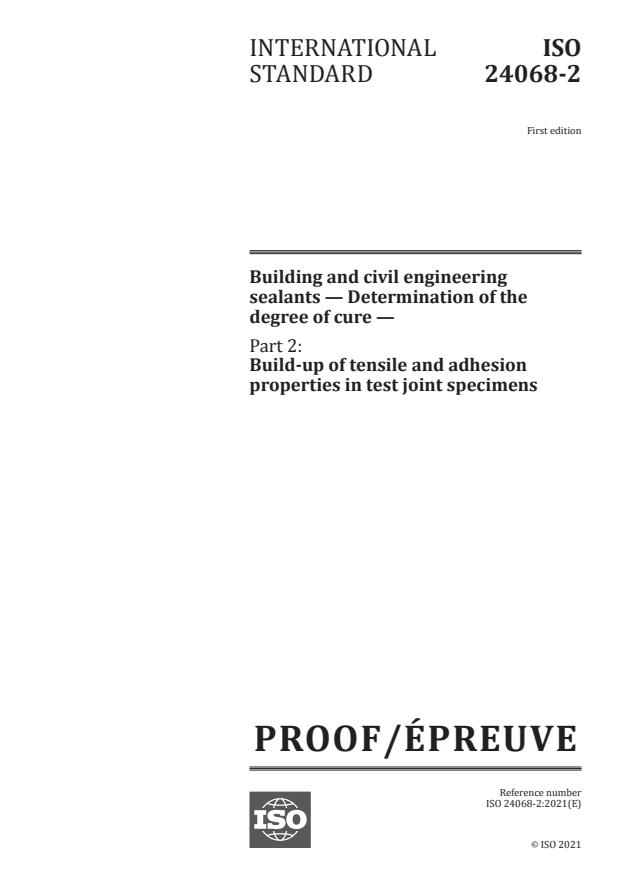 ISO/PRF 24068-2:Version 06-mar-2021 - Building and civil engineering sealants -- Determination of the degree of cure