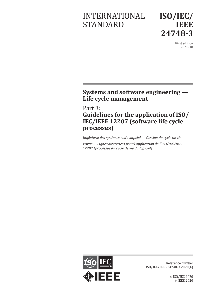 ISO/IEC/IEEE 24748-3:2020 - Systems and software engineering — Life cycle management — Part 3: Guidelines for the application of ISO/IEC/IEEE 12207 (software life cycle processes)
Released:10/23/2020