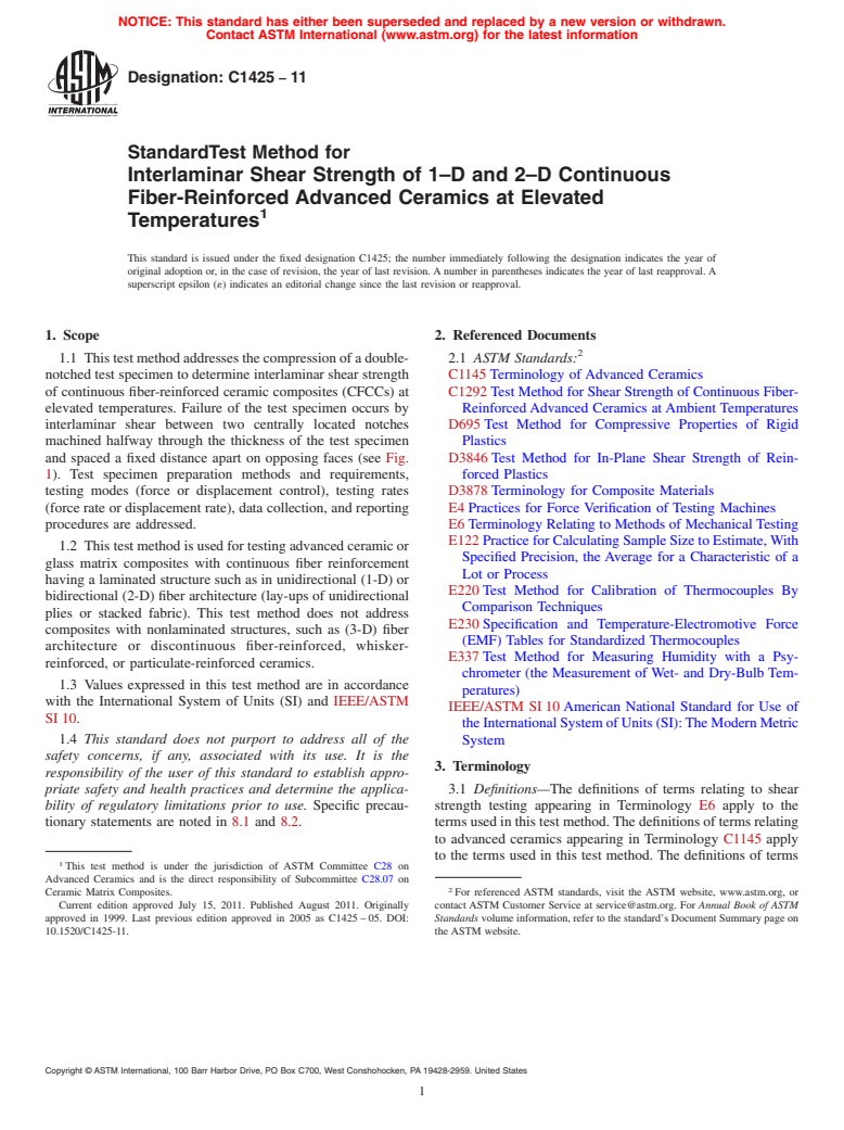 ASTM C1425-11 - Standard Test Method for Interlaminar Shear Strength of 1<span class='unicode'>&#x2013;</span>D and 2<span class='unicode'>&#x2013;</span>D Continuous Fiber-Reinforced Advanced Ceramics at Elevated Temperatures