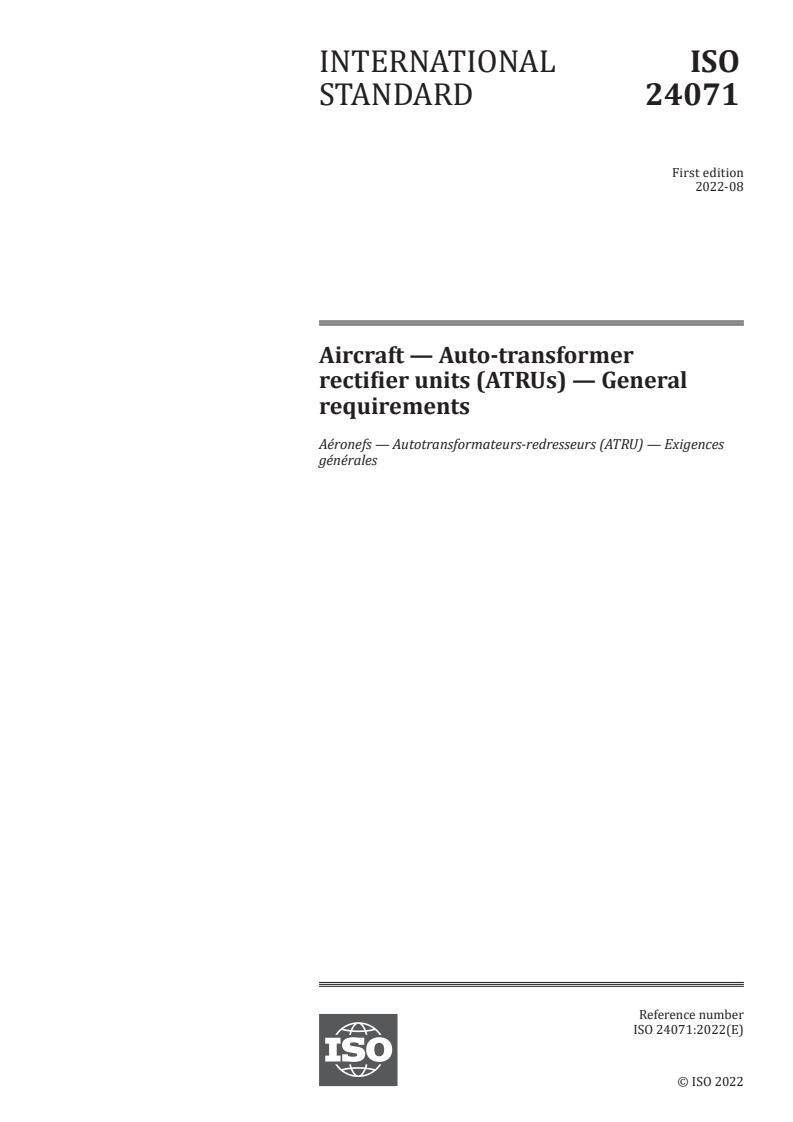 ISO 24071:2022 - Aircraft — Auto-transformer rectifier units (ATRUs) — General requirements
Released:2. 08. 2022