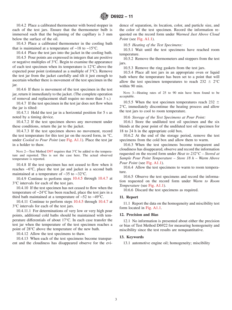 ASTM D6922-11 - Standard Test Method for Determination of Homogeneity and Miscibility in Automotive Engine Oils