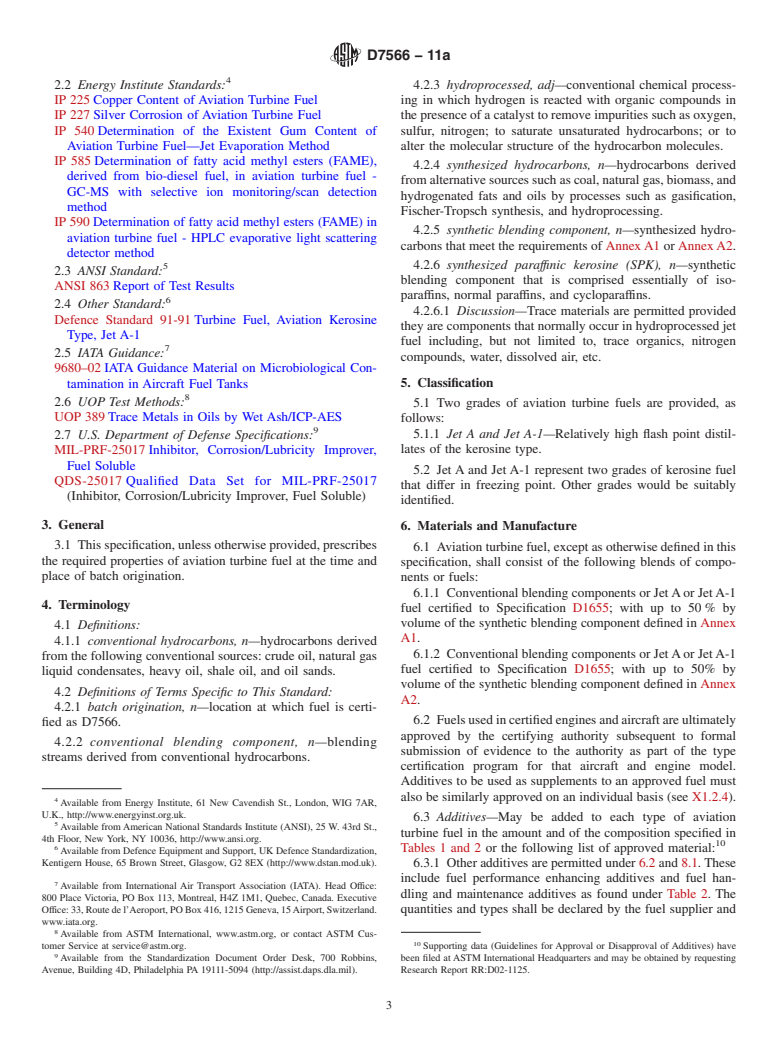 ASTM D7566-11a - Standard Specification for Aviation Turbine Fuel Containing Synthesized Hydrocarbons