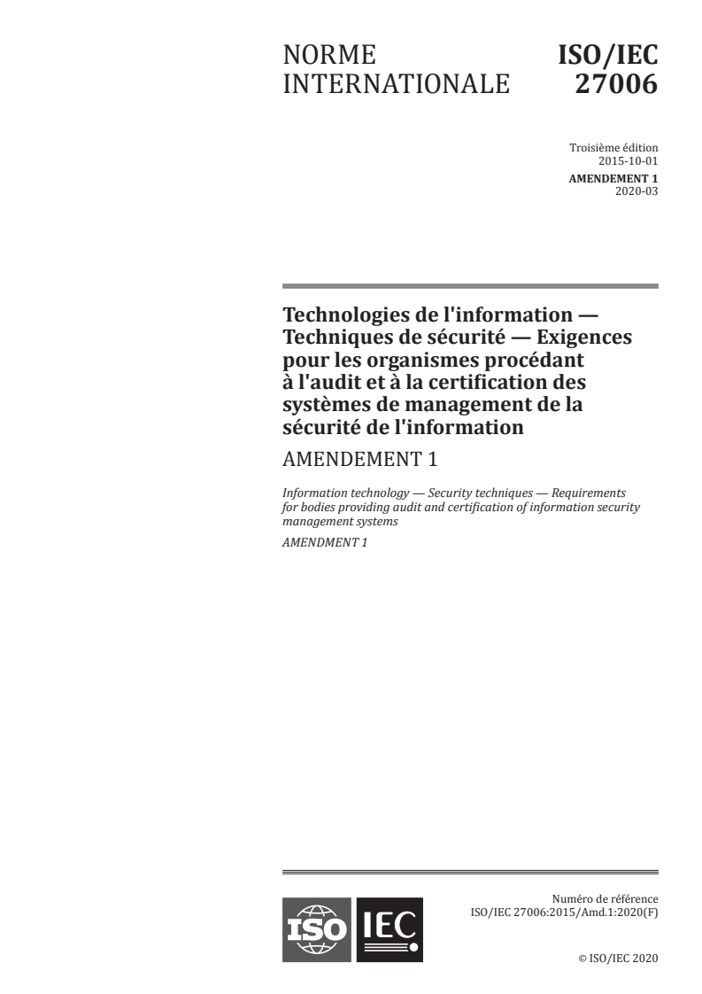 ISO/IEC 27006:2015/Amd 1:2020 - Technologies de l'information — Techniques de sécurité — Exigences pour les organismes procédant à l'audit et à la certification des systèmes de management de la sécurité de l'information — Amendement 1
Released:11/23/2020